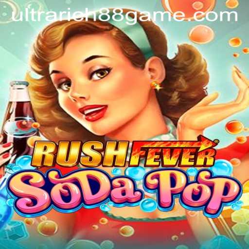 Unveiling the Thrills of RushFeverSodaPop: Dive into the UltraRich88 Experience