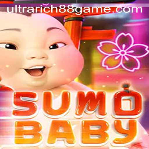 Dive into the World of SumoBaby with UltraRich88